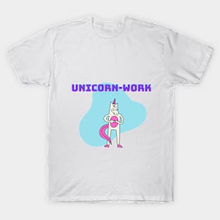 Unicorn-Work T-Shirt